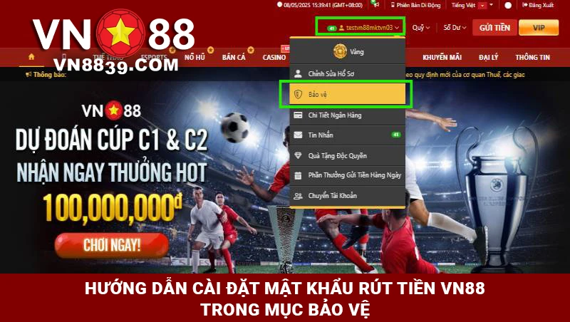 Hướng dẫn cài đặt mật khẩu rút tiền tại VN88