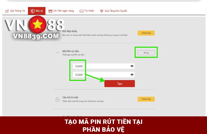 Tạo mã pin / mật khẩu rút tiền tại phần Bảo vệ